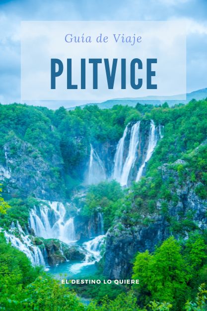 Guía Plitvice guía de viaje Plitvice, croacia. Que ver en Plitvice